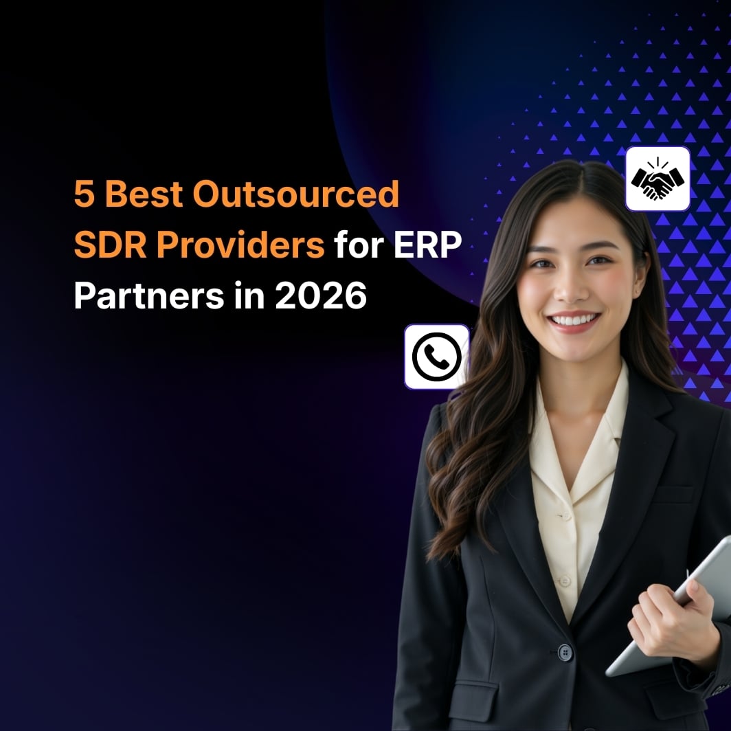 5 Best Outsourced SDR Providers for ERP Partners in 2026