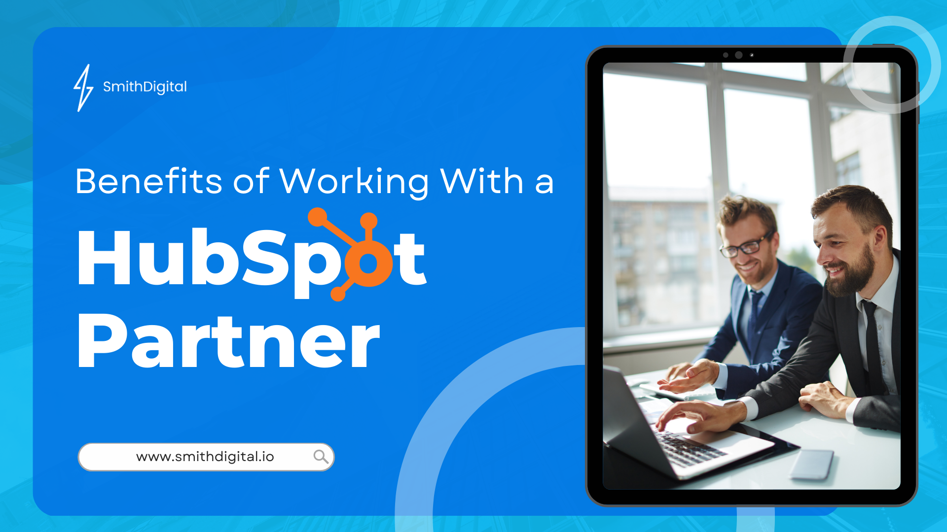 Benefits of Working with HubSpot Partner vs Going Direct